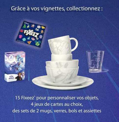 15 fixeez pour personnaliser vos objets, 4 jeux de cartes au choix, des sets de 2 mugs, verres, bols et assiettes