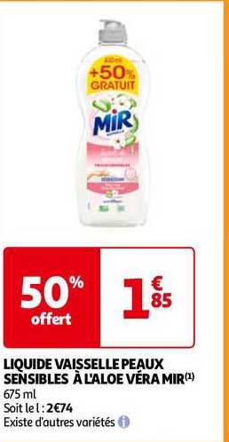 liquide vaisselle peaux sensibles à l'aloé véra mir