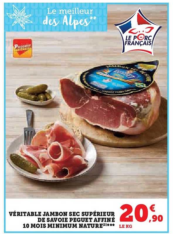 véritable jambon sec supérieur de savoie peguet affiné 10 mois minimum nature