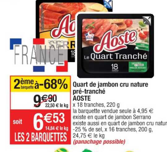 Quart De Jambon Cru Nature Pré-tranché Aoste