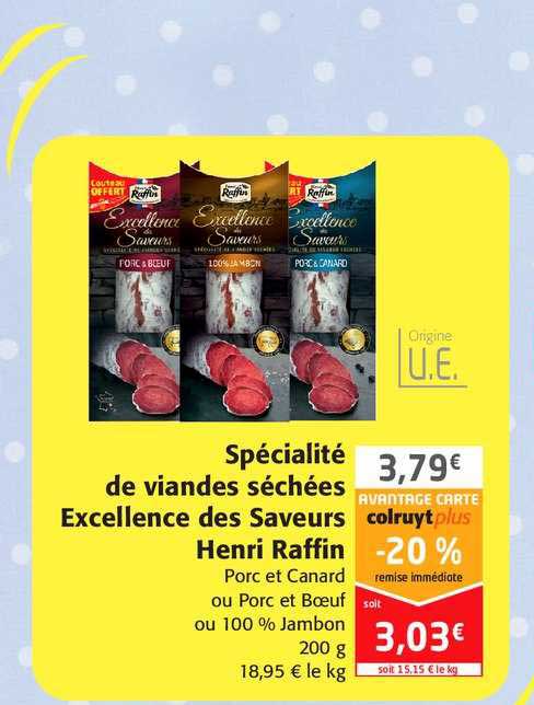 spécialité de viandes séchées excellence des saveurs henri raffin