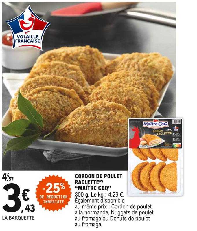 cordon de poulet raclette "maître coq"