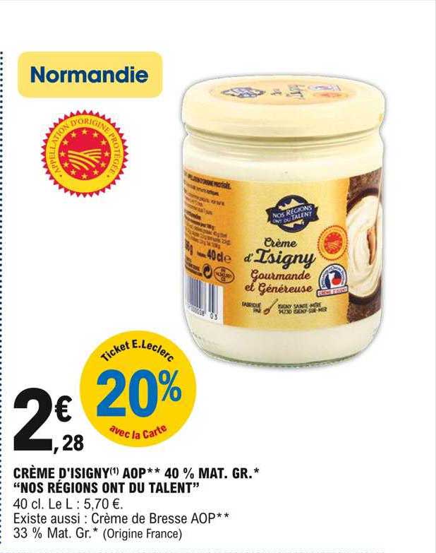 crème d'isigny aop 40% mat. gr. "nos régions ont du talent"