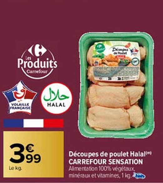 découpes de poulet halal carrefour sensation