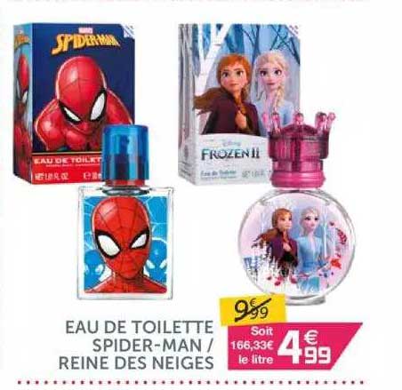 eau de toilette spider-man - reine des neiges