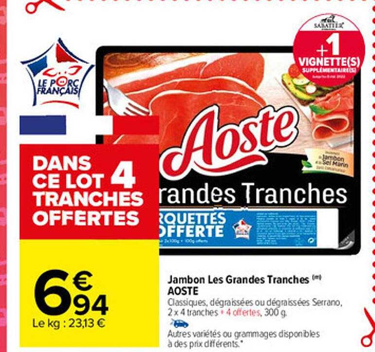 jambon les grandes tranches aoste