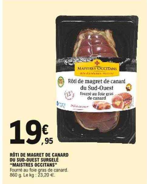 rôti de magret de canard du sud-ouest surgelé "maitres occitans"