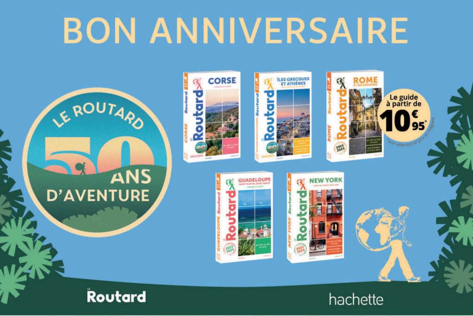 bon anniversaire - le routard