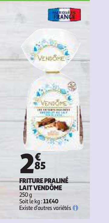 friture praliné lait vendôme