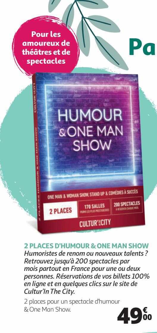 2 places d'humour & one man show