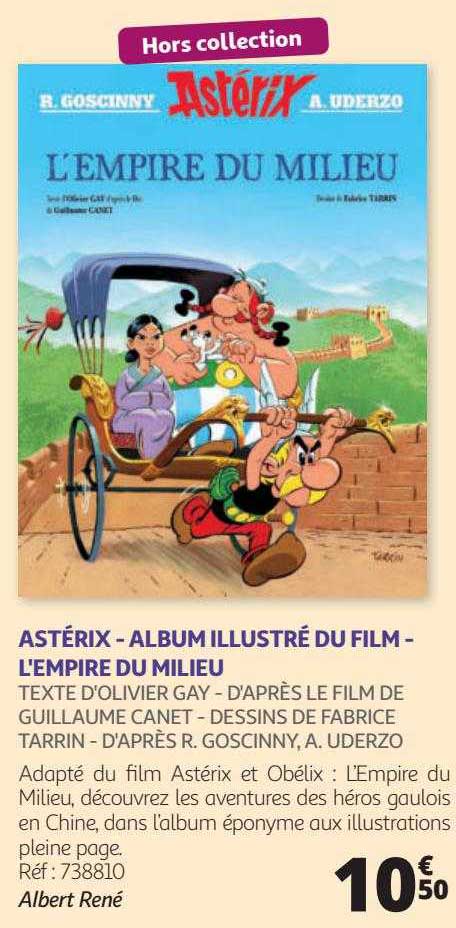 astérix - album illustré de film - l'empire du milieu