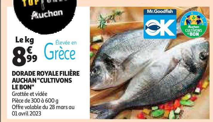 dorade royale filière auchan "cultivons le bon"