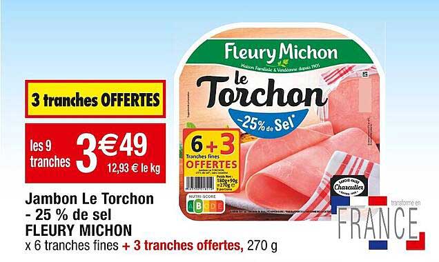 Jambon Le Torchon -25% De Sel Fleury Michon