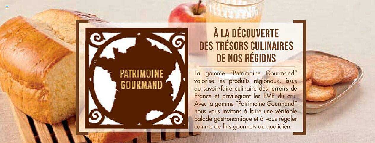 la découverte des trésors culinaires de nos régions