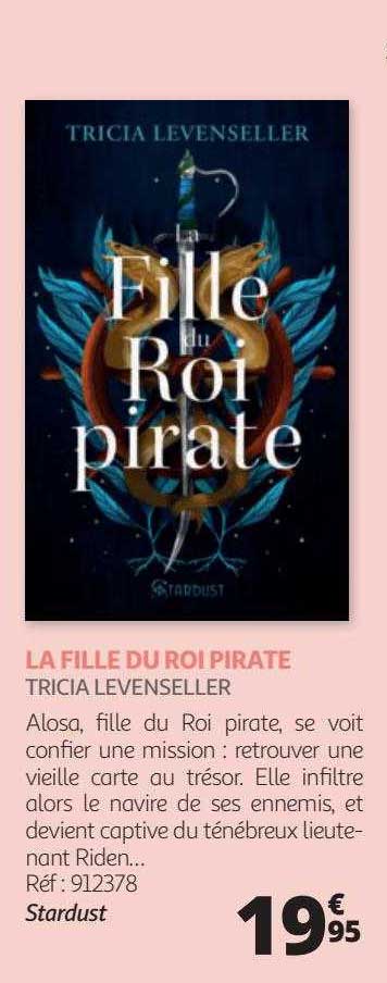la fille du roi pirate - tricia levenseller