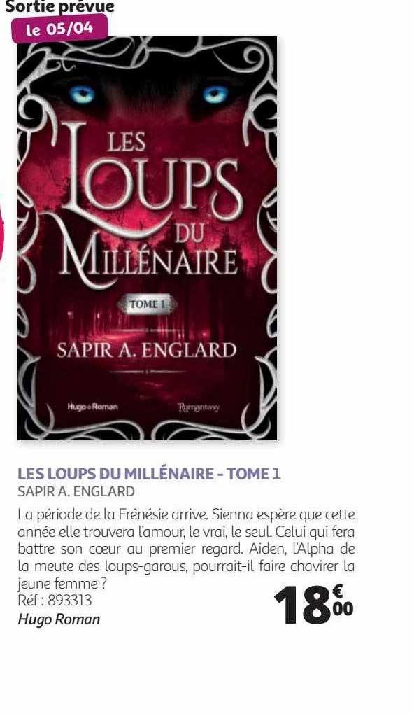 les loups du millénaire - tome 1 - sapir a.englard