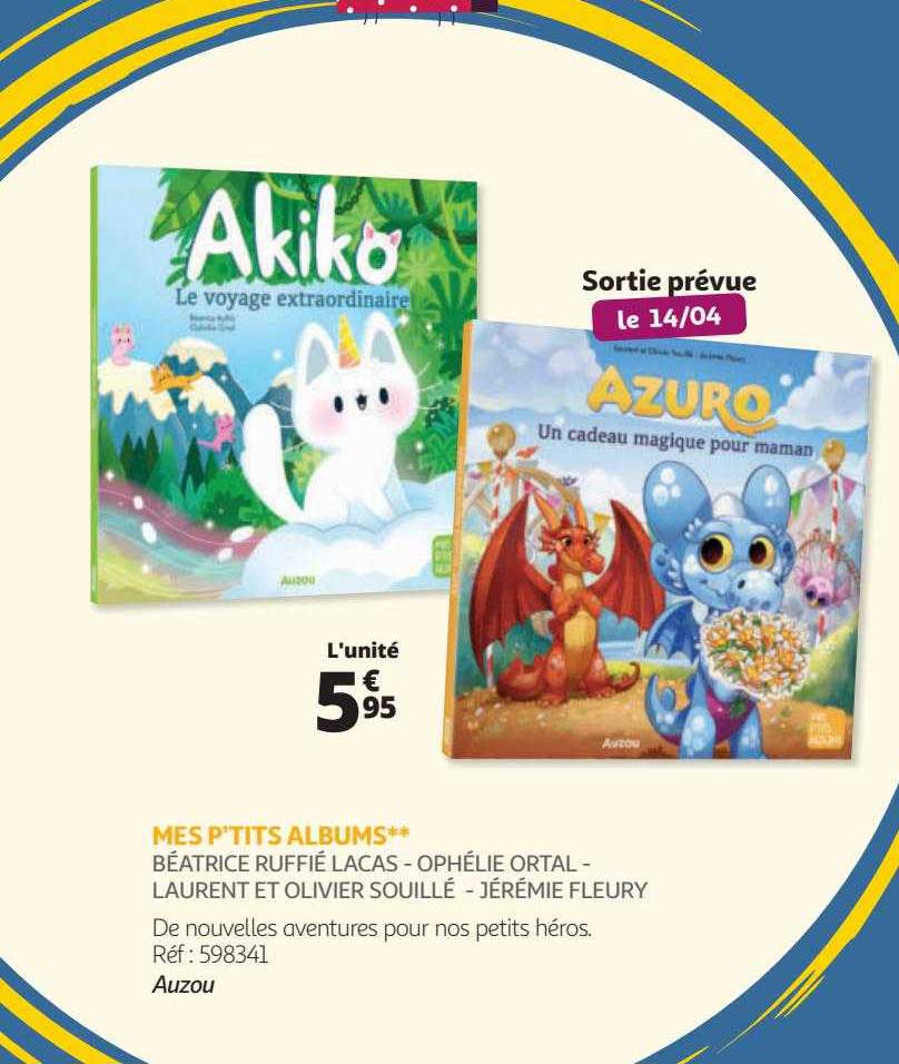 mes p'tits albums - béatrice ruffié lacas - ophélie ortal - laurent et olivier souillé - jérémie fleury