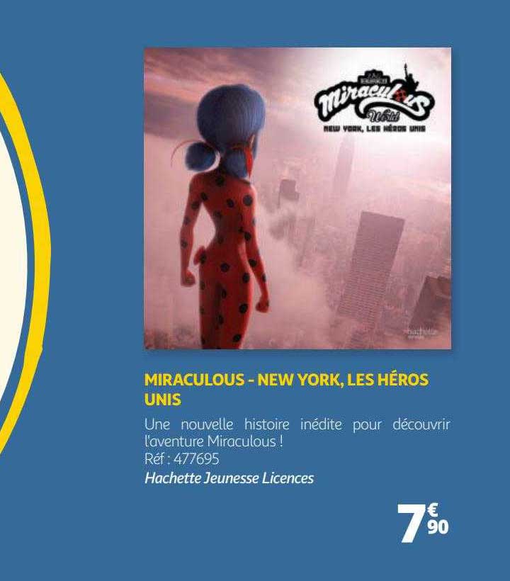 miraculous - new york, les héros unis
