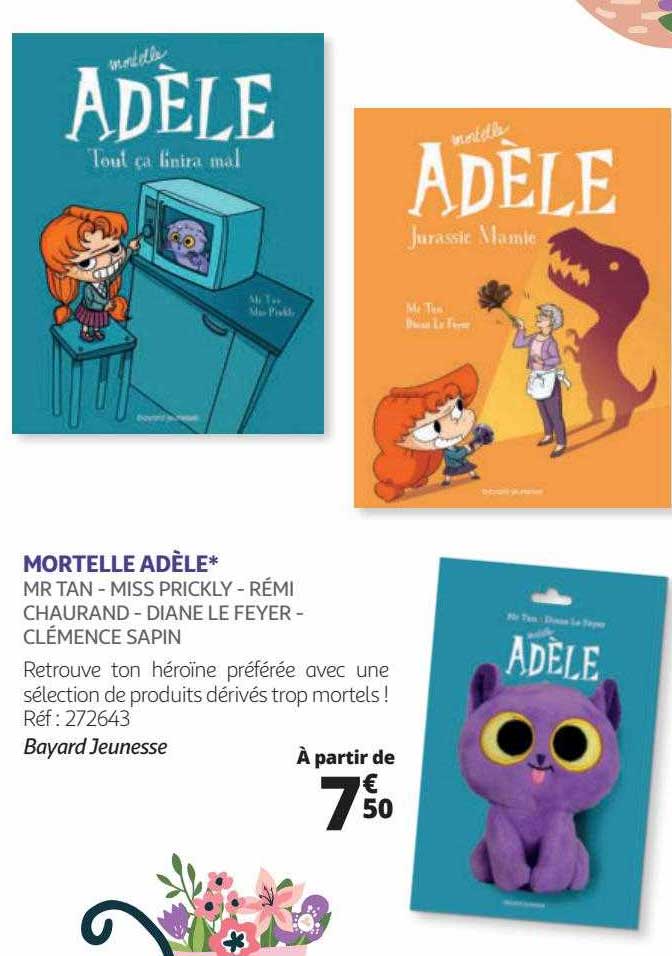 mortelle adèle - mr tan - miss prickly - rémi chaurand - diane le feyer - clémence sapin