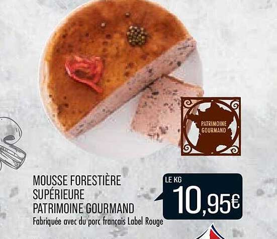 Mousse Forestière Supérieure Patrimoine Gourmand
