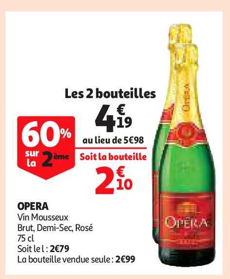opéra vin mousseux brut, demi-sec, rosé