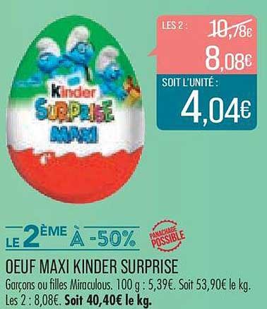 œuf Maxi Kinder Surprise