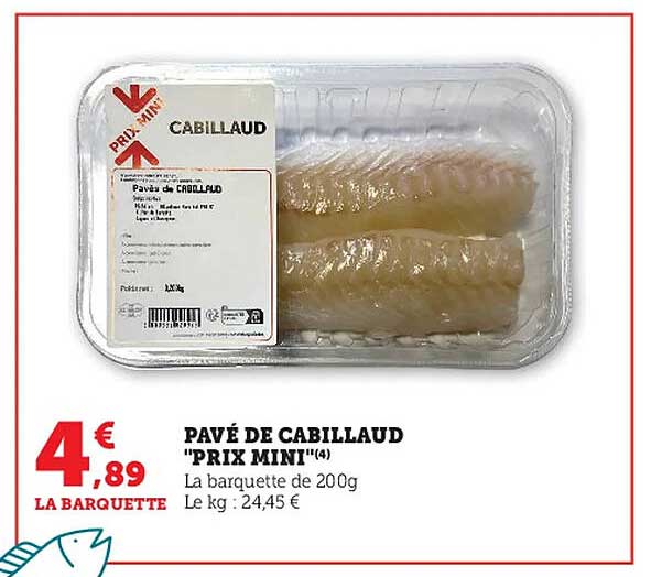 pavé de cabillaud "prix mini"