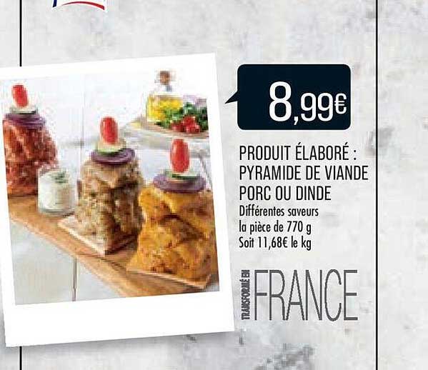 produit élaboré : pyramide de viande porc ou dinde