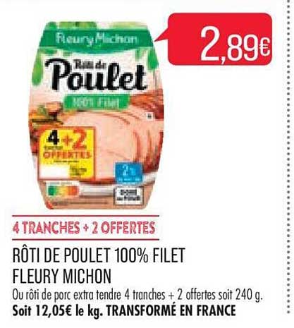 rôti de poulet 100% filet fleury michon