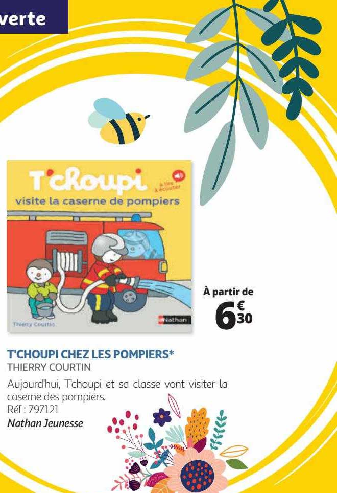 t'choupi chez les pompiers - thierry courtin