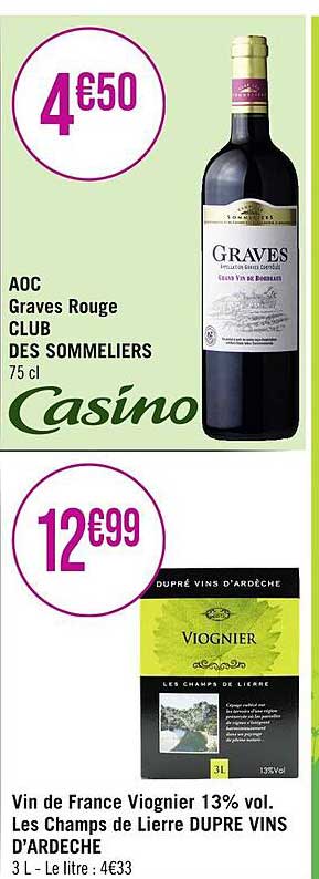 aoc graves rouge club des sommeliers, vin de france viognier 13% vol les champs de lierre dupre vins d'ardèche
