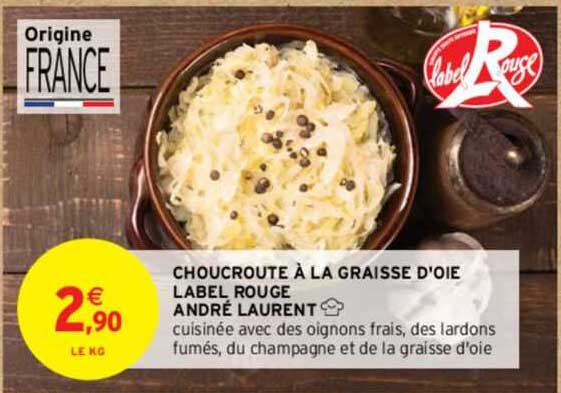 choucroute à la graisse d'oie label rouge andré laurent