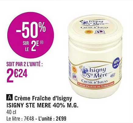 crème fraîche d'isigny isigny ste mere 40% m.g.
