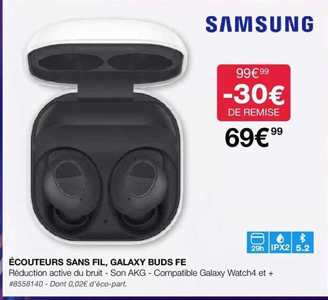 écouteurs sans fil, galaxy buds fe samsung