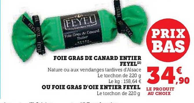 Foie Gras De Canard Entier Feyel Ou Foie Gras D'oie Entier Feyel