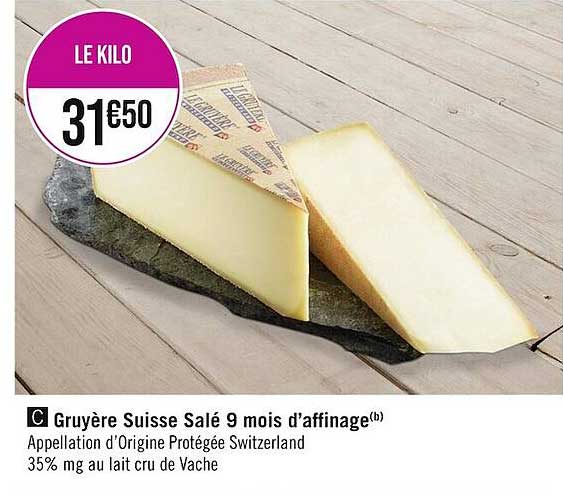 Gruyère Suisse Salé 9 Mois D'affinage