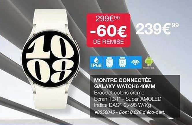 montre connectée galaxy watch6 40mm