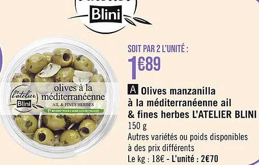 olives manzanilla à la méditerranéenne ail & fines herbes l'atelier blini