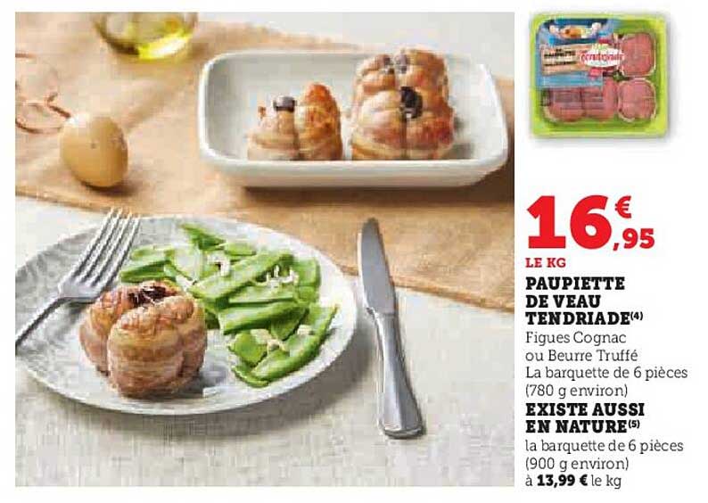 paupiette de veau t'entraide existe aussi en nature