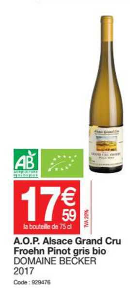 a.o.p. alsace grand cru froehn pinot gris bio domaine becker 2017