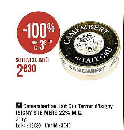camembert au lait cru terroir d'isigny isigny ste mère 22% m.g.