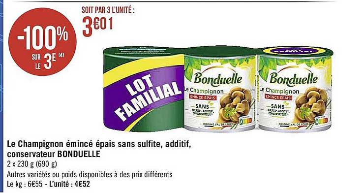 le champignon émincée épais sans sulfite, additif, conservateur bonduelle