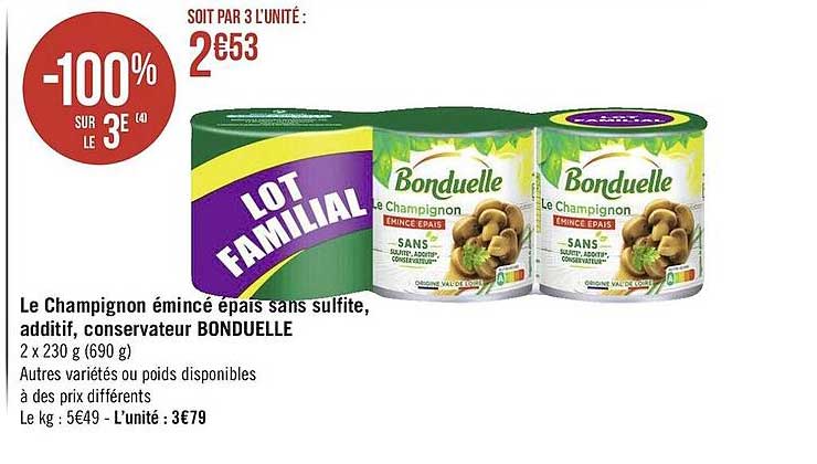 le champignon émincés épais sans sulfite, additif, conservateur bonduelle