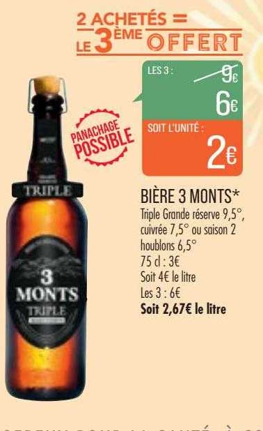 bière 3 monts 2 achetés = le 3ème offert