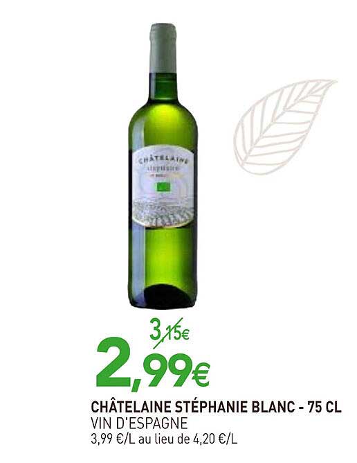 châtelaine stéphanie blanc - vin d'espagne - 75 cl