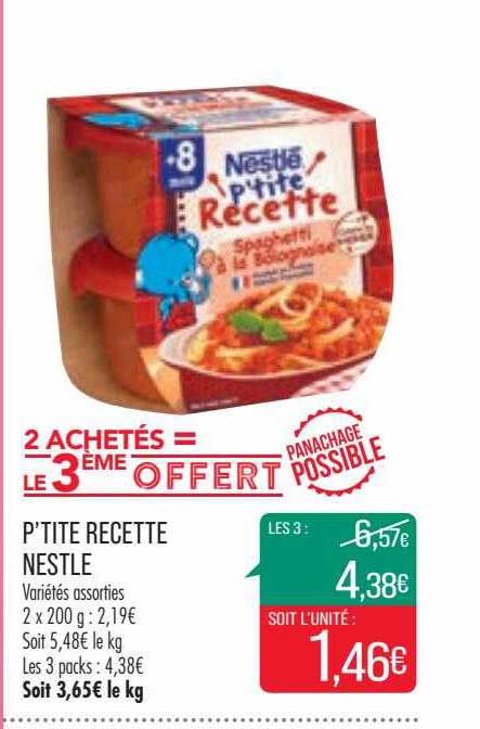 p'tite recette nestlé 2 achetés = le 3ème offert