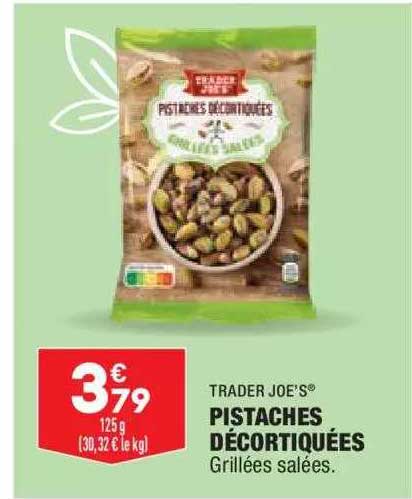 Pistaches Décortiquées Trader Joe's