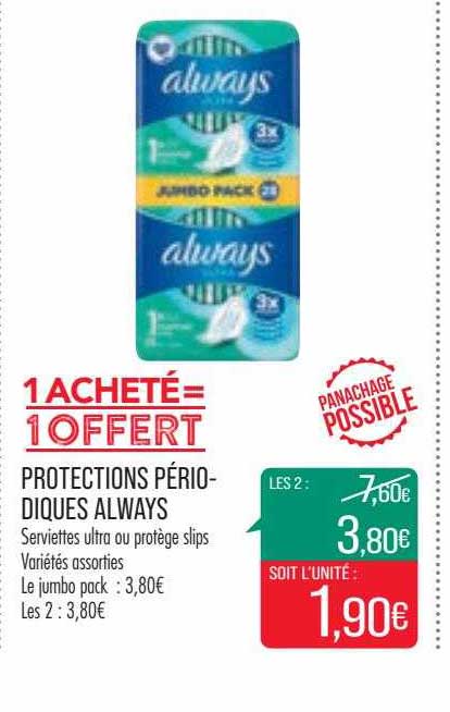 Protections Pério-diques Always 1 Acheté = 1 Offert