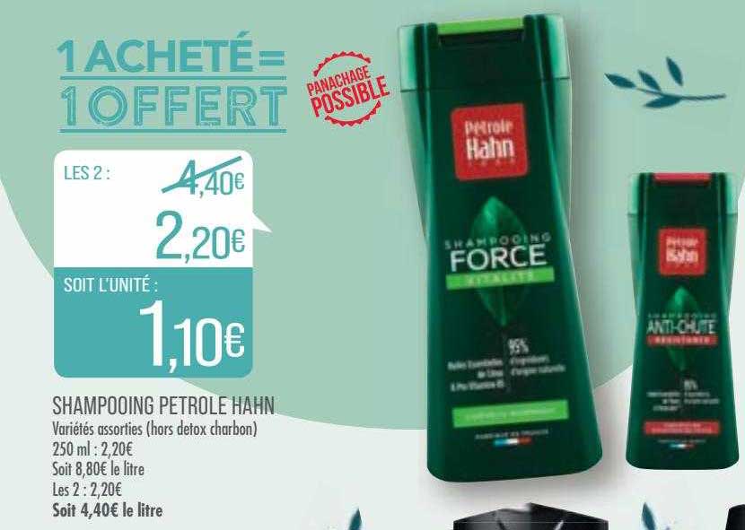 Shampooing Petrole Hahn 1 Acheté = 1 Offert