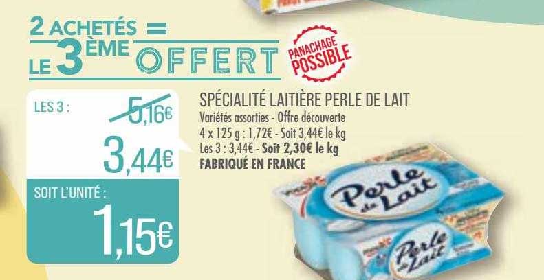 spécialité leitière perle de lait 2 achetés = le 3ème offert